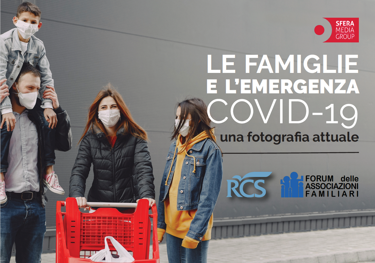 “Le famiglie e l’emergenza Covid-19: una fotografia attuale”, presentato il report