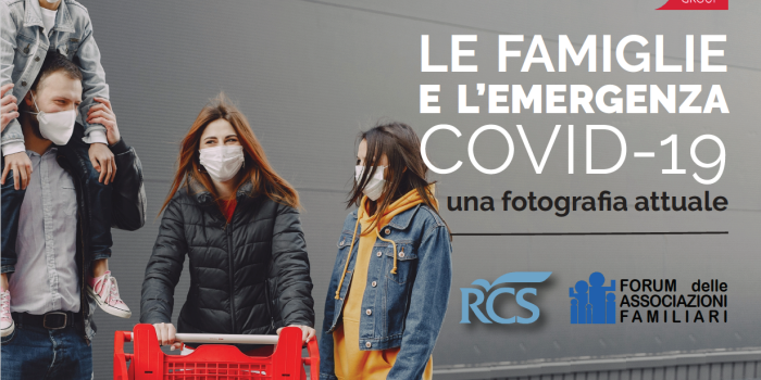 “Le famiglie e l’emergenza Covid-19: una fotografia attuale”, presentato il report